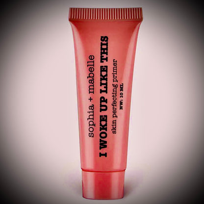 Sophia+Mabelle Makeup | Sophia + Mabelle I Woke Up Like This - Skin Perfecting Primer Full-size, only available at Facetreasures.com