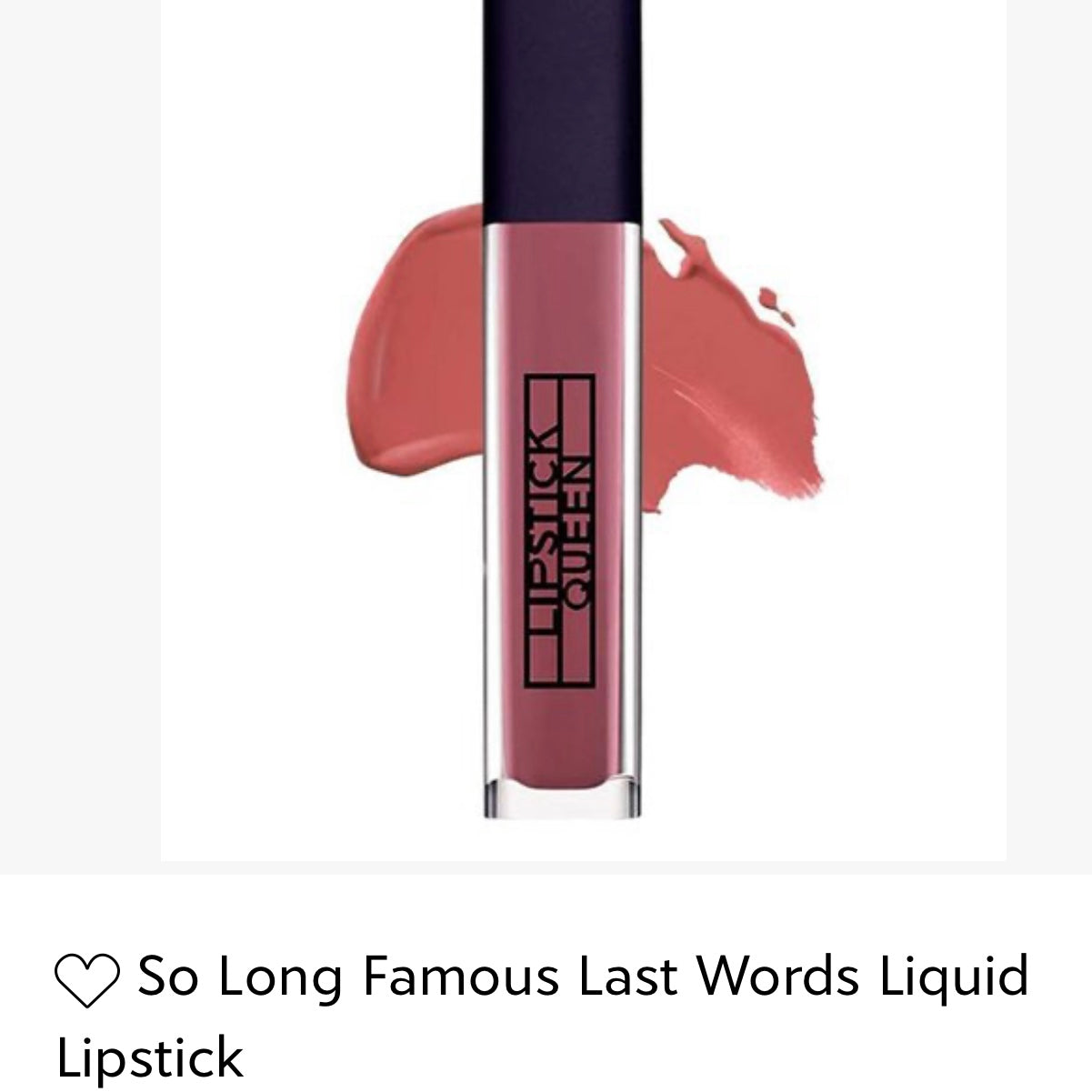 Lipstick Queen Famous Last Words Matte Liquid Lipstick “So Long”